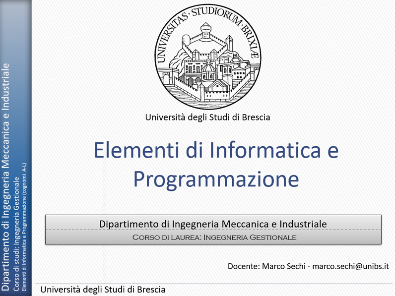 Elementi di Informatica e Programmazione - A.A. 2025-2026 - Prof. Marco ...
